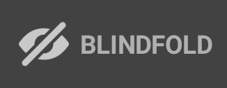 The “blindfold” button